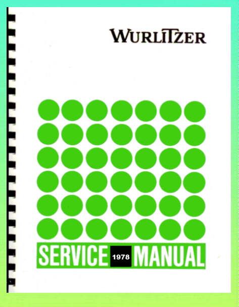 Wurlitzer 1978 Models Jukebox Service & Parts Manual  