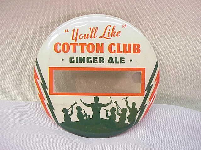 VINTAGE 1950 NAME BADGE~COTTON CLUB GINGER ALE SODA  