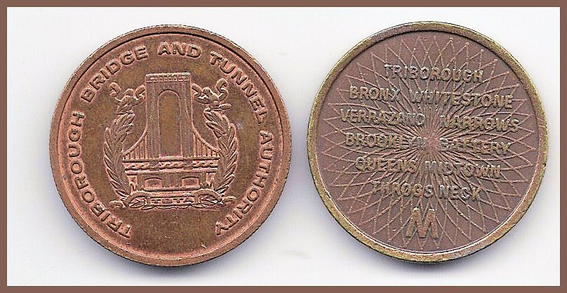 ONE) TOKEN NY 630 BD TRIBOROUGH BRIDGE & TUNNEL AUTHORITY 5 BRIDGES 